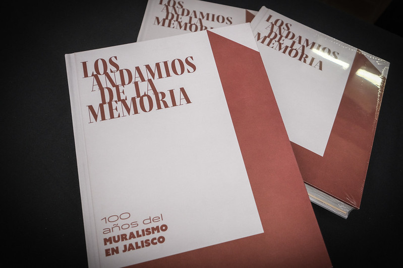 En este momento estás viendo <strong>Presentan Los andamios de la memoria, un libro sobre el muralismo y los muralistas de Jalisco</strong>